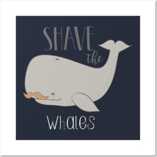 Shave The Whales Posters and Art